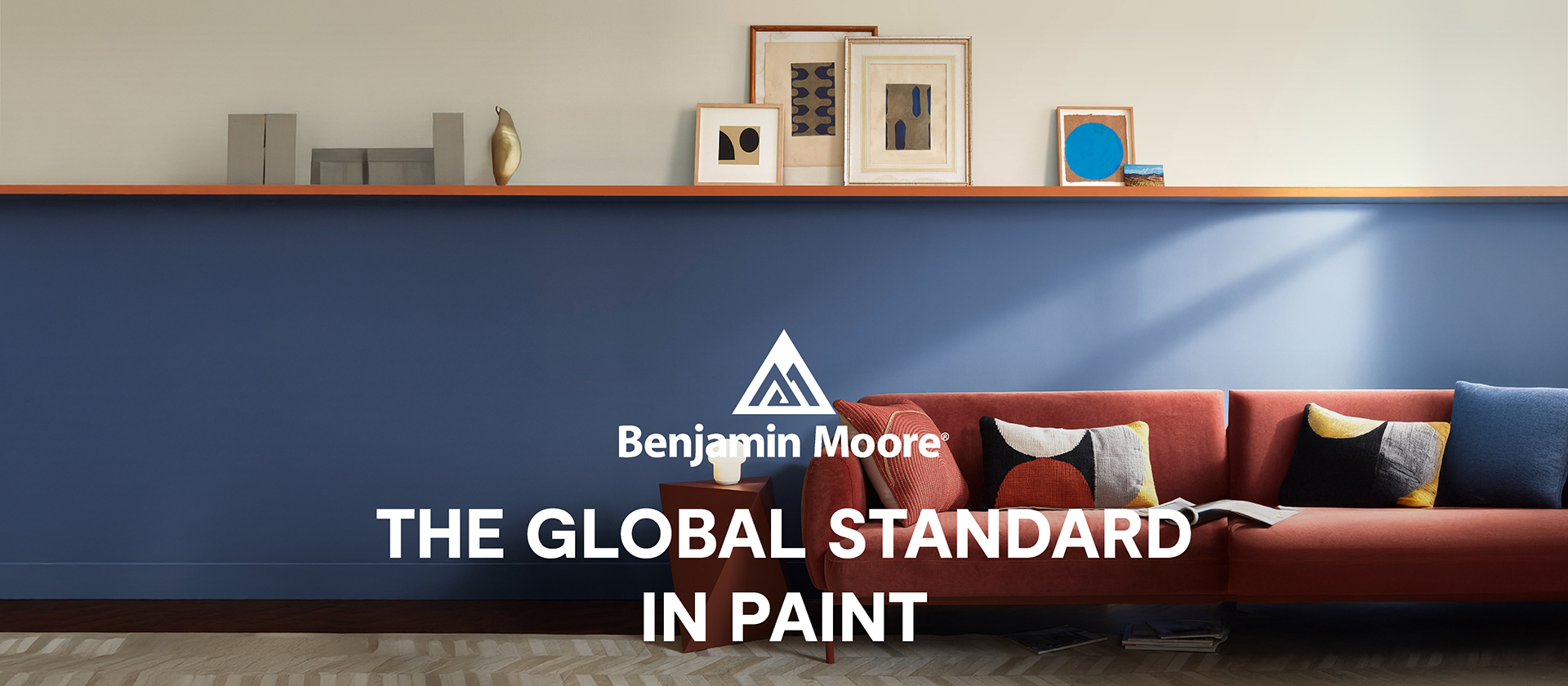 Benjamin Moore The Global Standard in Paint Benjamin Moore The Global Standard in Paint